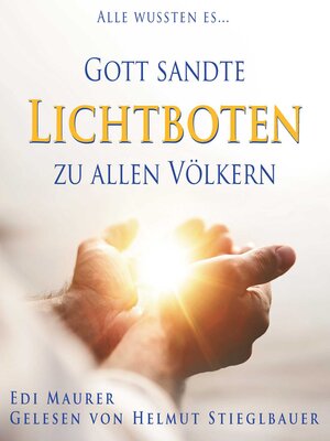 cover image of Gott sandte LICHTBOTEN zu allen Völkern